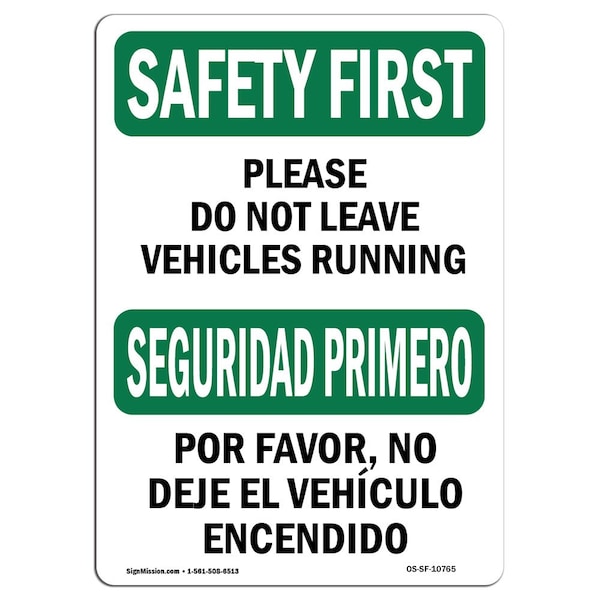 OSHA, 18" Width, Rigid Plastic, 18" W, 24" L, Landscape, Do Not Leave Vehicles Bilingual